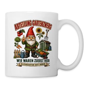 Abteilung Gartenzwerg Kleingarten Humor - Tasse - Weiß - Rechts