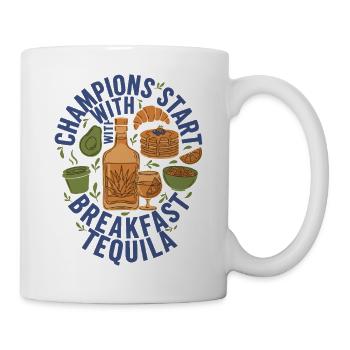 Breakfast Champions Start With Breakfast Tequila - Mug - white - Right