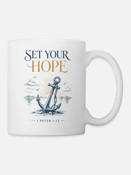 Setze deine Hoffnung - Tasse - Weiß