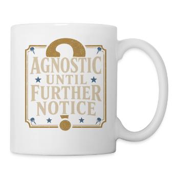 Agnostic But Tired Funny Agnostic Gift - Mug - white - Right
