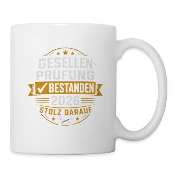 Gesellenprüfung Bestanden 2026 Stolz Darauf - Tasse - Weiß - Rechts