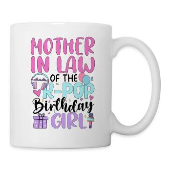 Belle-mère de la fille d’anniversaire K-Pop - Mug blanc - blanc - Droite