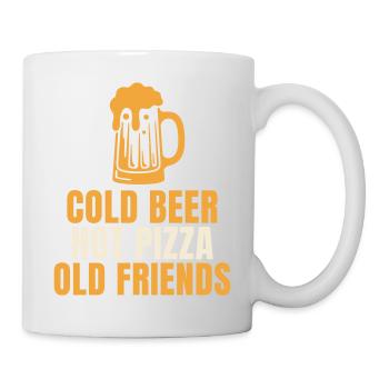 Cold Beer Hot Pizza Old Friends Spruch - Tasse - Weiß - Rechts