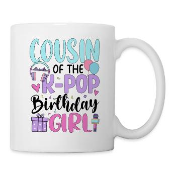 Cousin de la fille d’anniversaire de la K-Pop - Mug blanc - blanc - Droite