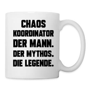 Chaos Koordinator der Mann der Mythos die Legende - Tasse - Weiß - Rechts