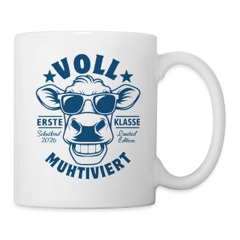 Voll Muhtiviert | Coole Kuh | Erste Klase - Tasse - Weiß - Rechts