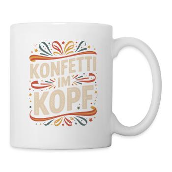 Konfetti Im Kopf Karneval Fasching Alaaf Kostüm - Tasse - Weiß - Rechts