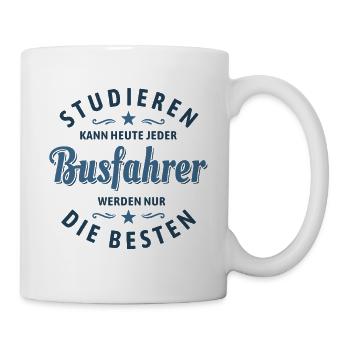 Studieren kann jeder - Busfahrer Spruch - Tasse - Weiß - Rechts
