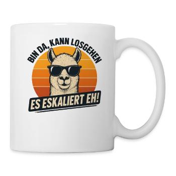 Bin Da Kann Losgehen Es Eskaliert Eh Alpaka Party - Tasse - Weiß - Rechts