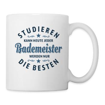 Studieren kann jeder - Bademeister Spruch - Tasse - Weiß - Rechts