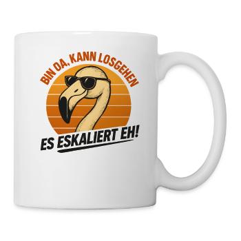 Kann Losgehen Es Eskaliert Eh Flamingo Party - Tasse - Weiß - Rechts