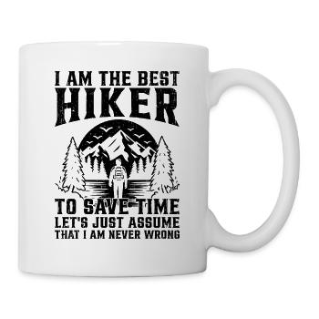 Funny Hiking Quotes - I am the best Hiker - Mug - white - Right