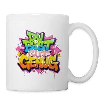 DU BIST GUT GENUG - Tasse - Weiß - Rechts