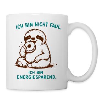 Ich bin nicht faul – Energiesparend Sloth - Tasse - Weiß - Rechts