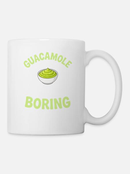 Guacamole Guac Dip Geschenk - Tasse - Weiß
