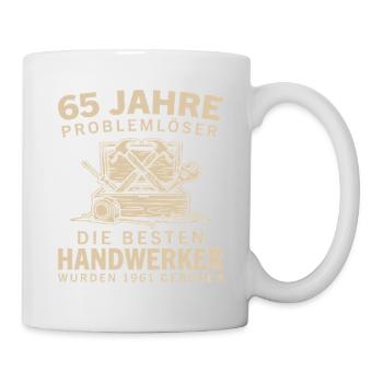 65 Jahre Problemlöser Jahrgang 1961 Handwerker - Tasse - Weiß - Rechts