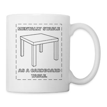 MENTALEMENT STABLE COMME UNE TABLE EN CARTON - noir - Mug blanc - blanc - Droite