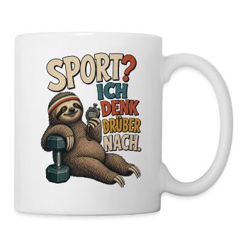 Faultier Sport Denk Drüber Nach Shirt - Tasse - Weiß - Rechts