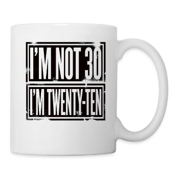 Je n’ai pas 30 ans, j’ai 20 ans - Mug blanc - blanc - Droite