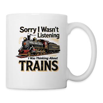 Zug Spruch Lokomotive Design - Tasse - Weiß - Rechts