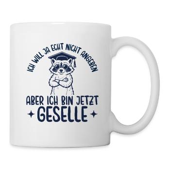 Geselle Will ja nicht angeben Ausbildung bestanden - Tasse - Weiß - Rechts