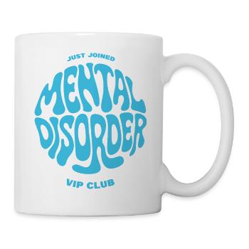 Mental Disorder VIP Club Shirt - Mug - white - Right
