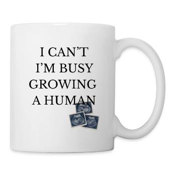 busy growing a human - Mug - white - Right