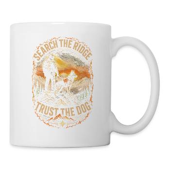 Rettungsteam Search The Ridge Trust The Dog - Tasse - Weiß - Rechts