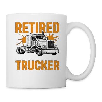 Retired But Forever A Trucker At Heart - Tasse - Weiß - Rechts