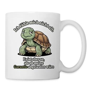 Ich Habe Nicht das Gefuehl, dass ich aelter werde - Tasse - Weiß - Rechts