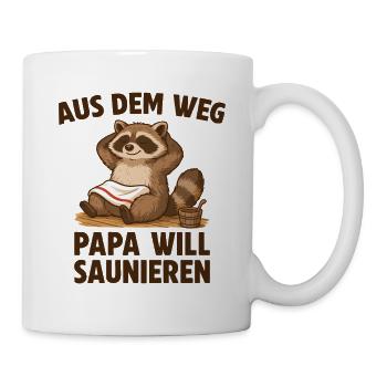 Sauna Papa will Saunieren Waschbär - Tasse - Weiß - Rechts