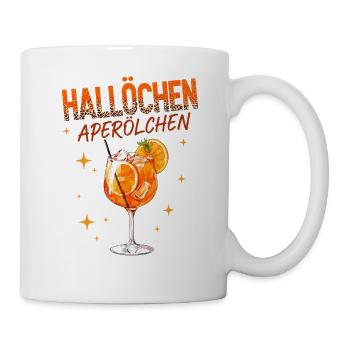Hallöchen Aperölchen Spritz Humor  - Tasse - Weiß - Rechts