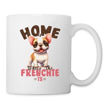 French Bulldog Home Is Where Frenchie Is Merch - Mug - white - Right