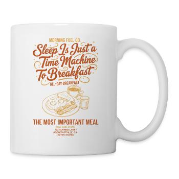 Breakfast Sleep Is Just A Time Machine To - Mug - white - Right