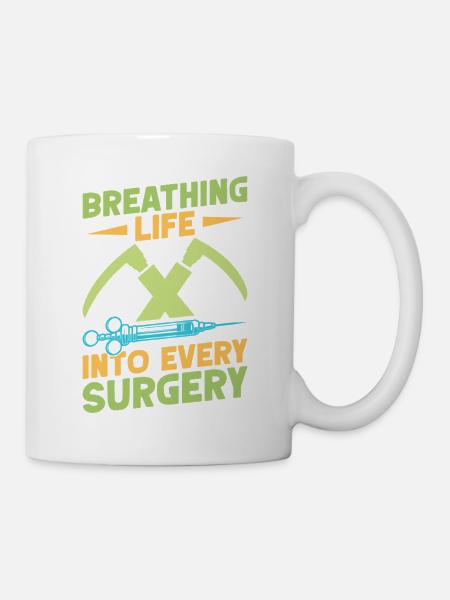 Anesthesiologist Breathing Life Anesthesia - Tasse - Weiß