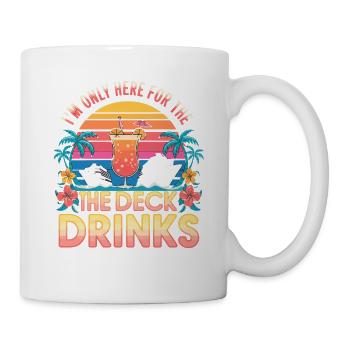 At Only Here For The Deck Drinks Cruise - Mug - white - Right