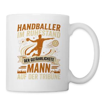 Handballer im Ruhestand: Gefährlichster Mann - Tasse - Weiß - Rechts