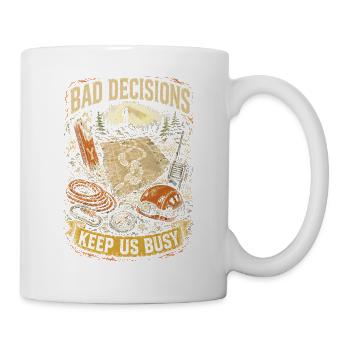 Rescue Team Bad Decisions Keep Us Busy - Mug - white - Right