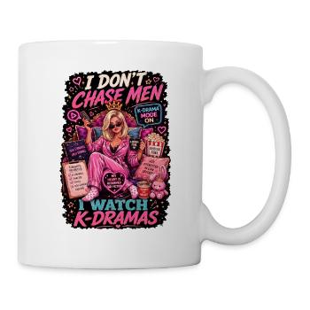 I Don't Chase Men – K-Drama-Fan - Tasse - Weiß - Rechts