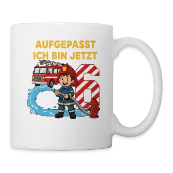Aufgepasst Ich Bin Jetzt 6 Feuerwehr Geburtstag - Tasse - Weiß - Rechts