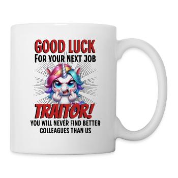 Lustiges Abschiedsgeschenk - Tasse - Weiß - Rechts