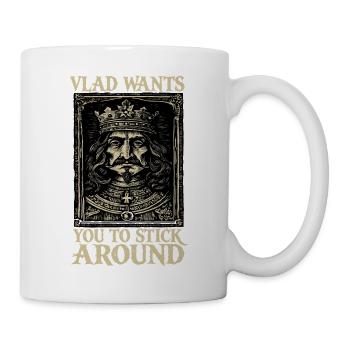 Vlad Will Dich Bleiben – Königliches Portrait - Tasse - Weiß - Rechts