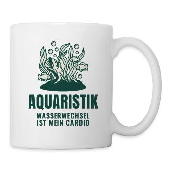 Aquaristik Wasserwechsel Ist Mein Cardio Aquarium - Tasse - Weiß - Rechts
