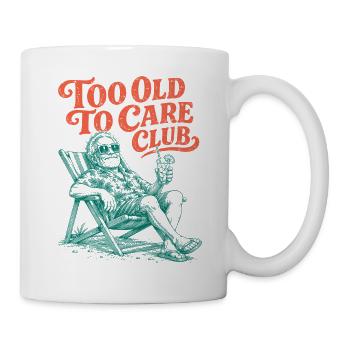 Too Old To Care Club Opa-Urlaub - Tasse - Weiß - Rechts