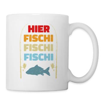 Hier Fischi Fischi - Tasse - Weiß - Rechts