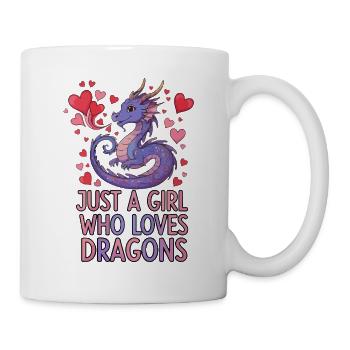 Nur ein Mädchen liebt Drachen - Tasse - Weiß - Rechts