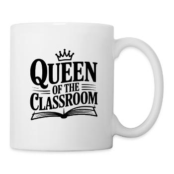 Königin des Klassenzimmers - Tasse - Weiß - Rechts