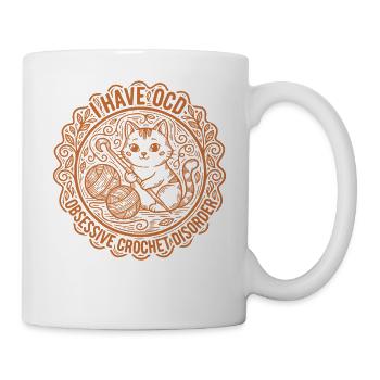 I Have OCD Obsessive Crochet crochet lover, - Mug - white - Right