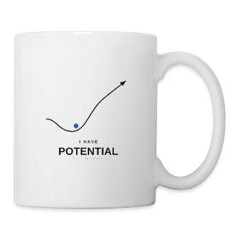Ich habe Potenzial: Kinetischer Energieanstieg - Tasse - Weiß - Rechts