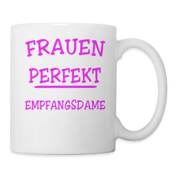 Empfangsdame Sprüche - Tasse - Weiß - Rechts
